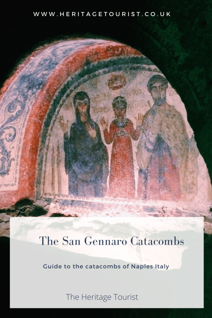 Pinterest Pin for the Heritage Tourist - The San Gennaro Catacombs